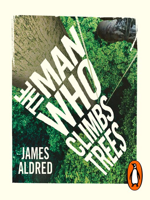 Cover image for The Man Who Climbs Trees